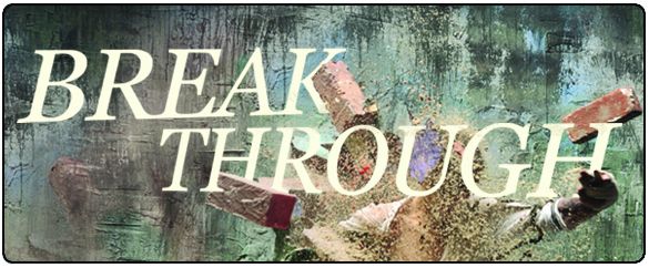 break through